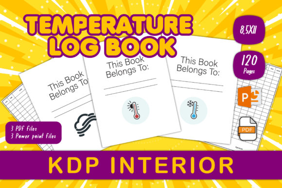 Temperature Log Book for KDP Interiors: Practical Applications and Publishing Essentials